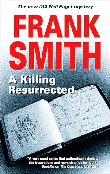 Cover for Frank Smith · A Killing Ressurected (Hardcover Book) [Sew edition] (2010)