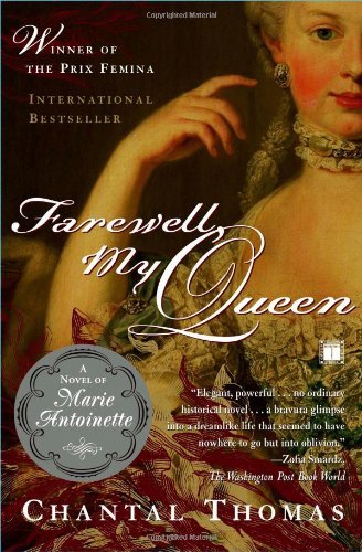 Cover for Chantal Thomas · Farewell, My Queen: a Novel (Paperback Bog) [Reprint edition] (2004)