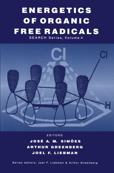 Cover for Routledge Chapman Hall · Energetics of Organic Free Radicals - Structure Energetics and Reactivity in Chemistry Series (Hardcover Book) [1996 edition] (1996)
