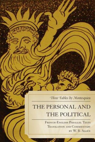 Cover for Montesquieu · The Personal and the Political: Three Fables by Montesquieu (Paperback Book) (2008)