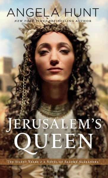 Jerusalem's queen - Angela Elwell Hunt - Livros -  - 9780764232787 - 6 de novembro de 2018