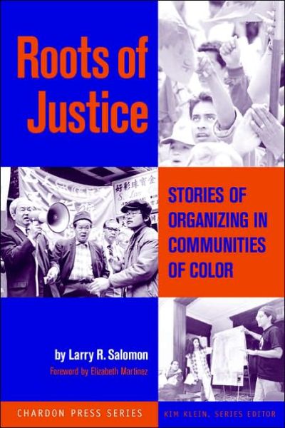 Cover for Larry R. Salomon · Roots of Justice: Stories of Organizing in Communities of Color - Kim Klein's Fundraising Series (Paperback Book) (2001)