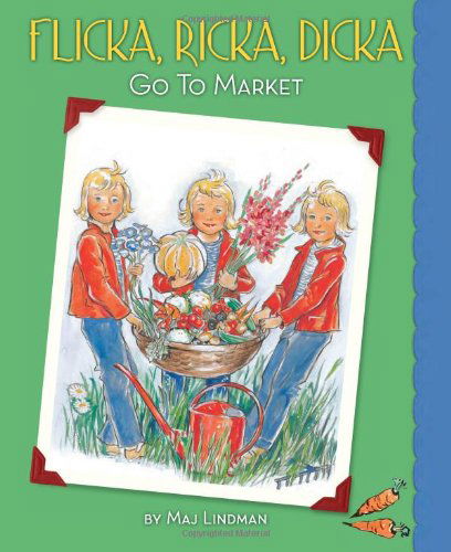 Cover for Maj Lindman · Flicka, Ricka, Dicka Go to Market (Hardcover bog) [Reprint edition] (2012)