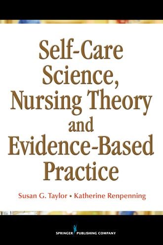 Cover for Susan Taylor · Self-Care Science, Nursing Theory and Evidence-Based Practice (Paperback Bog) (2011)