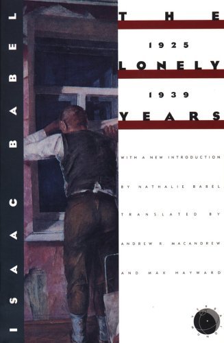 Cover for Isaac Babel · Isaac Babel: the Lonely Years 1925-1939 : Unpublished Stories and Private Correspondence (Verba Mundi) (Pocketbok) (2005)