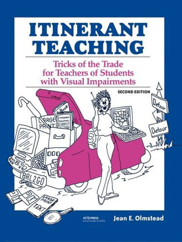 Cover for Jean E Olmstead · Itinerant Teaching: Tricks of the Trade for Teachers of Students with Visual Impairments, Second Edition (Paperback Book) [2nd edition] (2005)