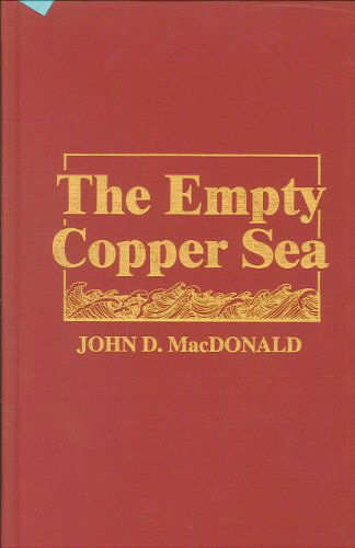 Empty Copper Sea - John D. Macdonald - Kirjat - Amereon Ltd - 9780891907787 - maanantai 1. kesäkuuta 1987