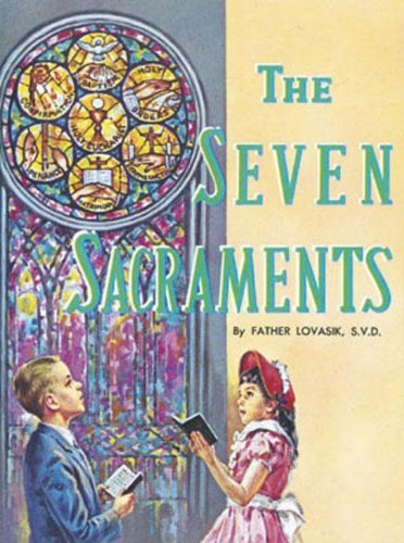 Cover for Lawrence G. Lovasik · The Seven Sacraments (Pack of 10) (Paperback Book) (1978)