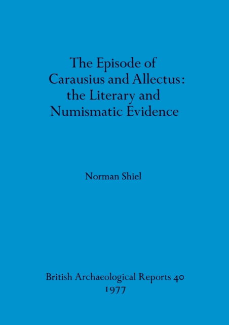 Cover for Norman Shiel · The episode of Carausius and Allectus (N/A) (1977)