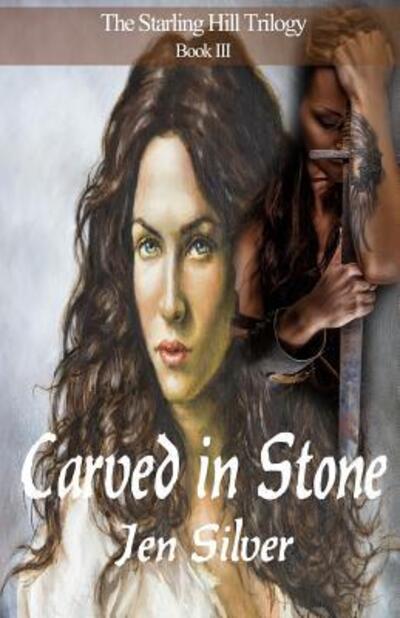 Cover for Jen Silver · Carved in Stone (Paperback Book) (2016)