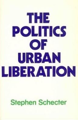 Cover for Stephen Schecter · Political Urban Liberation (Paperback Book) (2024)
