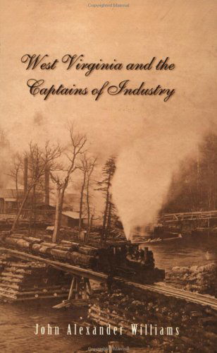 Cover for John A. Williams · West Virginia and the Captains of Industry (Paperback Book) [1st edition] (2003)