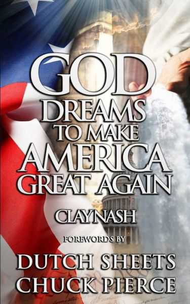 Cover for Dutch Sheets · God Dreams to Make America Great Again (Paperback Book) (2020)