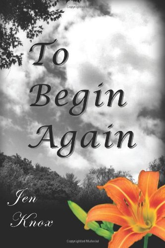Cover for Jen Knox · To Begin Again (Paperback Book) (2011)