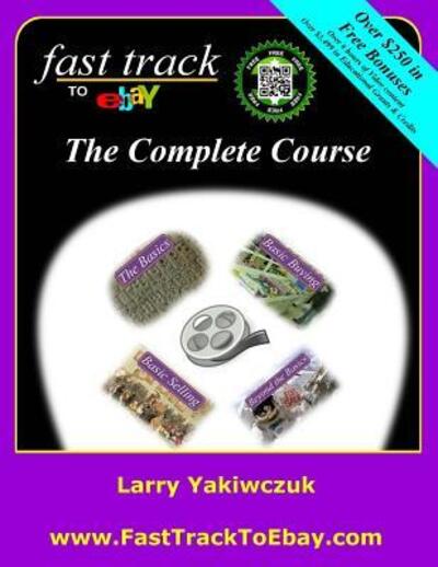 Cover for Larry Yakiwczuk · Fast Track to eBay (Paperback Book) (2016)