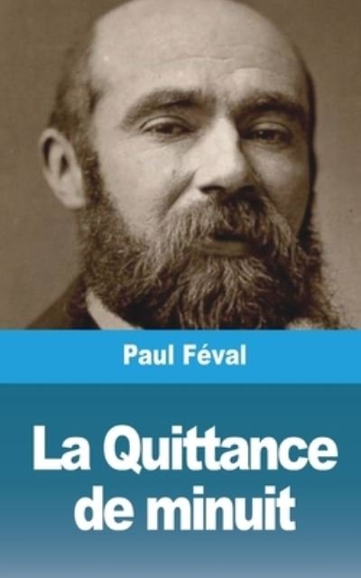 Cover for Paul Féval · Quittance de Minuit (Bok) (2021)