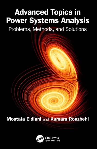 Cover for Mostafa Eidiani · Advanced Topics in Power Systems Analysis: Problems, Methods, and Solutions (Hardcover Book) (2024)