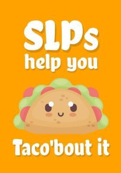 Cover for Omi Kech · SLPs help you taco'bout it (Taschenbuch) (2019)