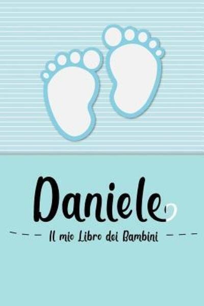 Cover for En Lettres Bambini · Daniele - Il mio Libro dei Bambini (Pocketbok) (2019)