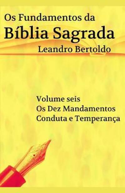 Cover for Leandro Bertoldo · Os Fundamentos da Biblia Sagrada - Volume VI (Paperback Book) (2019)