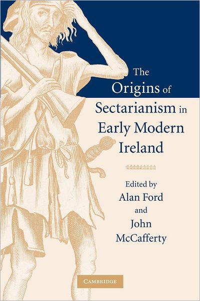 Cover for Alan Ford · The Origins of Sectarianism in Early Modern Ireland (Paperback Book) (2012)