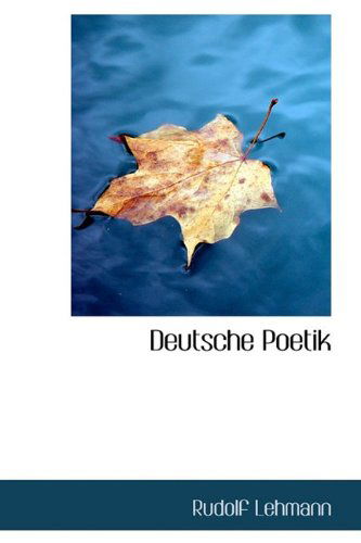 Cover for Rudolf Lehmann · Deutsche Poetik (Paperback Book) [German edition] (2009)