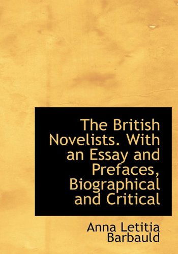 Cover for Barbauld · The British Novelists. with an Essay and Prefaces, Biographical and Critical (Paperback Book) (2009)