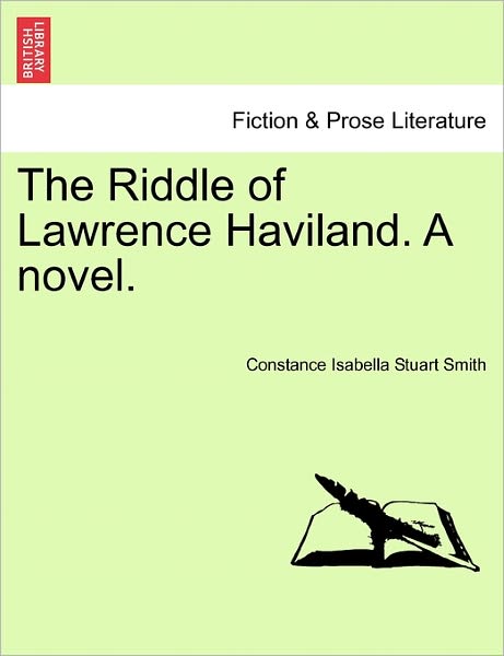 Cover for Constance Isabella Stuart Smith · The Riddle of Lawrence Haviland. a Novel. (Paperback Book) (2011)