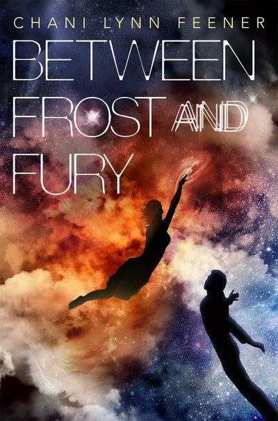Between Frost and Fury - The Xenith Trilogy - Chani Lynn Feener - Bücher - St Martin's Press - 9781250123787 - 24. Juli 2018