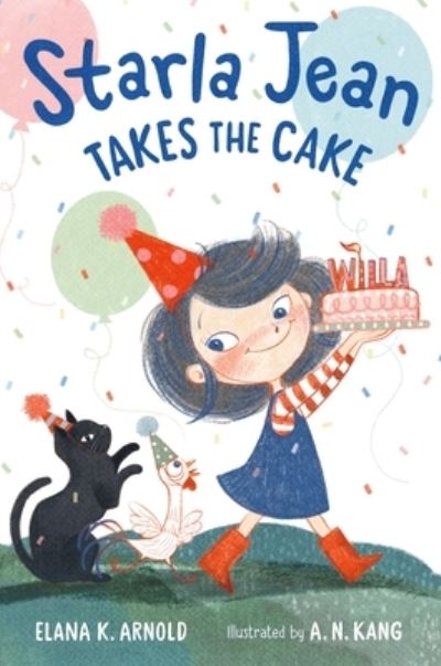 Cover for Elana K. Arnold · Starla Jean Takes The Cake (Hardcover Book) (2022)