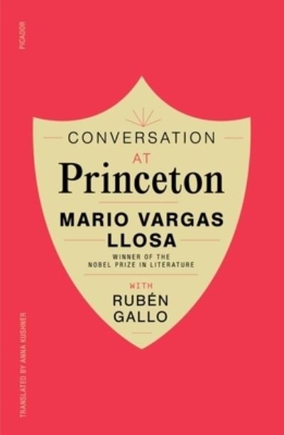 Conversation at Princeton - Mario Vargas Llosa - Bücher - Picador - 9781250321787 - 16. Januar 2024