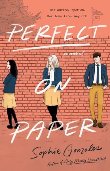 Cover for Sophie Gonzales · Perfect on Paper: A Novel (Gebundenes Buch) (2021)