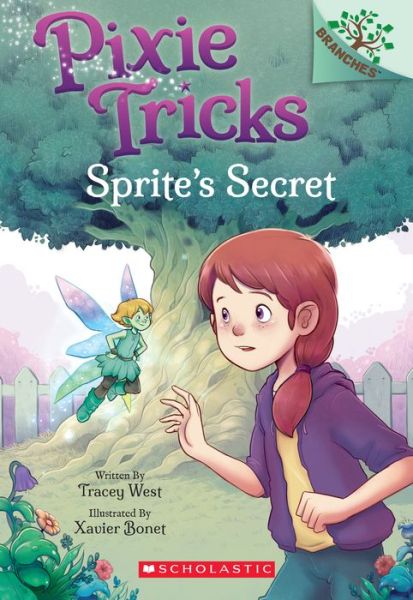 Cover for Tracey West · Sprite's Secret: A Branches Book (Pixie Tricks #1) - Pixie Tricks (Paperback Book) (2020)