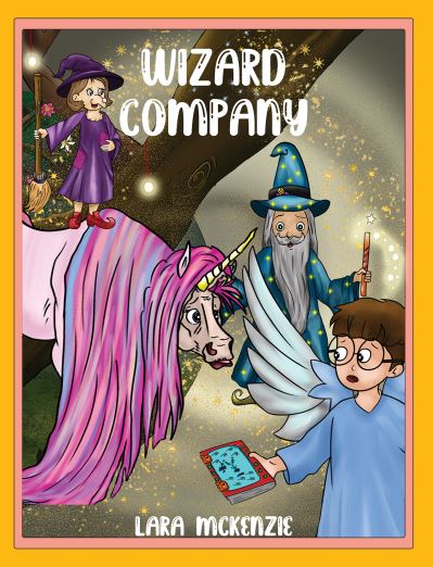 Cover for Lara McKenzie · Wizard Company (Paperback Book) (2021)