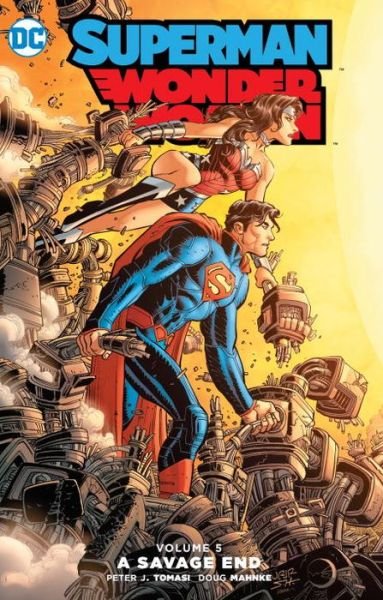 Cover for Peter J. Tomasi · Superman / Wonder Woman Vol. 5 (Book) (2017)