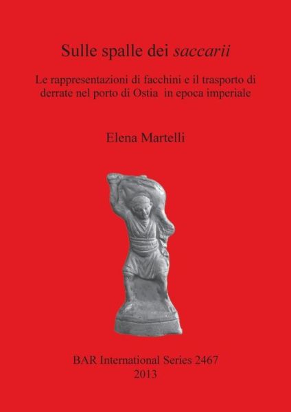 Cover for Elena Martelli · Sulle spalle dei saccarii (Book) (2013)