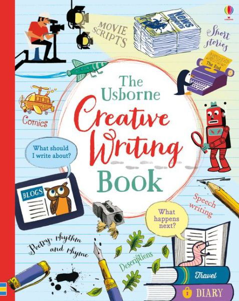 Creative Writing Book - Write Your Own - Louie Stowell - Books - Usborne Publishing Ltd - 9781409598787 - October 1, 2016