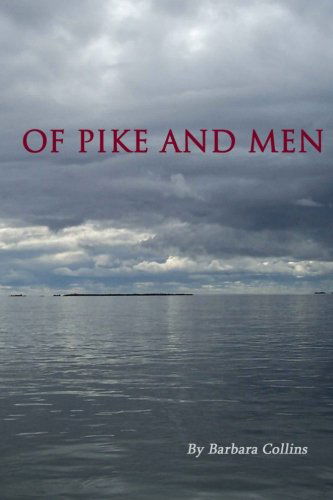 Cover for Barbara Collins · Of Pike and men (Paperback Book) (2008)