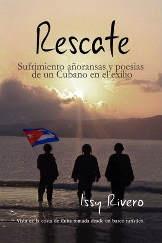 Cover for Isidoro Rivero · Rescate (Hardcover Book) (2009)