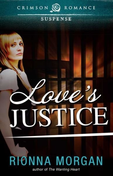 Cover for Rionna Morgan · Love's Justice (Taschenbuch) (2013)