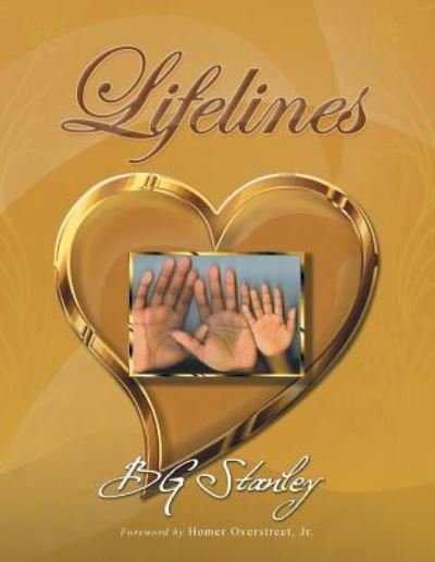 Lifelines - Bg Stanley - Kirjat - Xlibris - 9781450017787 - tiistai 8. marraskuuta 2011