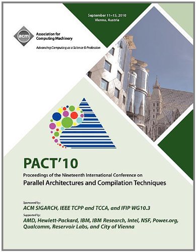 Cover for Pact 10 Conference Committee · PACT 10 Proceedings of the Nineteenth International Conference on Parallell Architecture and Compilation Techniques (Paperback Book) (2011)
