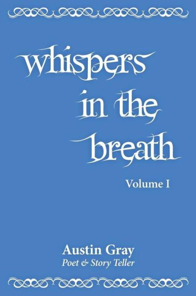 Cover for Austin Gray · Whispers in the Breath (Paperback Book) (2014)