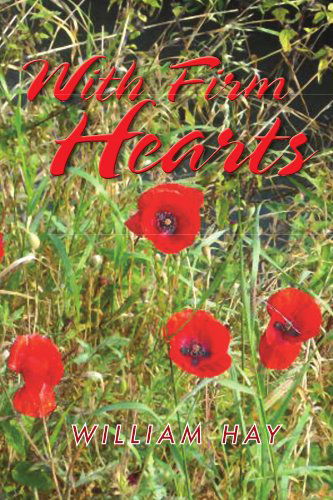 Cover for William Hay · With Firm Hearts (Paperback Book) (2010)