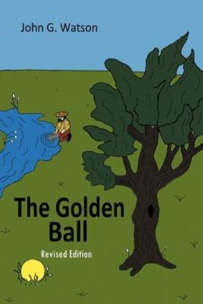 Cover for John Watson · The Golden Ball (Paperback Book) (2011)