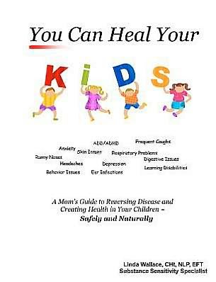 Cover for Linda M Wallace · You Can Heal Your Kids (Pocketbok) (2011)