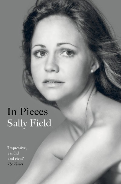 Cover for Sally Field · In Pieces (Paperback Bog) (2019)