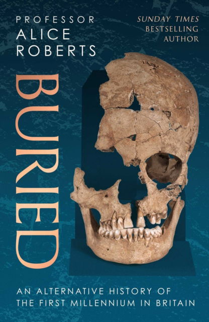 Cover for Alice Roberts · Buried Signed Edition (Hardcover Book) (2022)