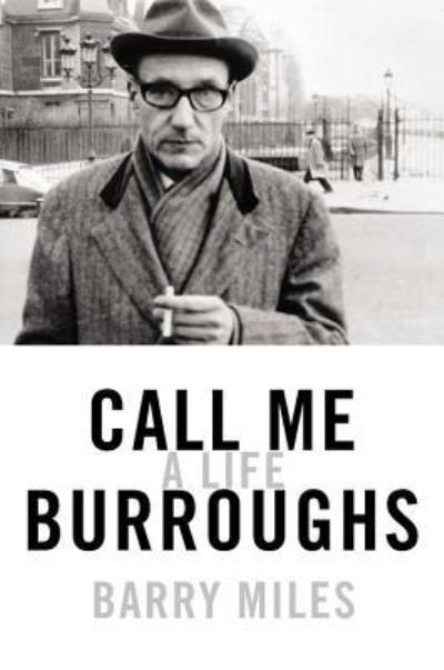 Cover for Barry Miles · Call Me Burroughs (CD) (2014)