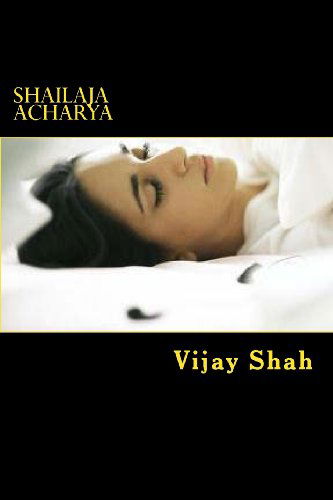 Shailaja Acharya - Dr Indiraben Shah - Books - CreateSpace Independent Publishing Platf - 9781479377787 - September 29, 2012